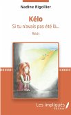 KELO SI TU N'AVAIS PAS ETE LA (eBook, PDF)