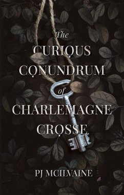 Cover The Curious Conundrum of Charlemagne Crosse (eBook, ePUB)