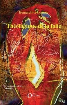 Theologique de la folie (eBook, PDF) Theologique de la folie (eBook, PDF)