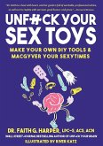 Unfuck Your Sex Toys (eBook, ePUB)