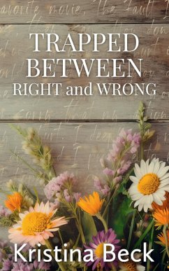 Cover Trapped Between Right And Wrong (eBook, ePUB)