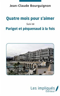 Quatre mois pour s'aimer (eBook, PDF) - Bourguignon