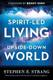 Spirit-Led Living in an Upside-Down World (eBook, ePUB)
