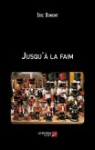 Jusqu'à la faim (eBook, ePUB) Jusqu'à la faim (eBook, ePUB)