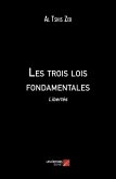 Les trois lois fondamentales (eBook, ePUB) Les trois lois fondamentales (eBook, ePUB)