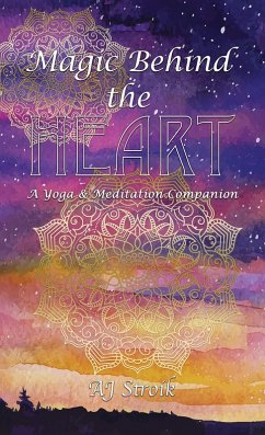 Cover Magic Behind the Heart (eBook, ePUB)