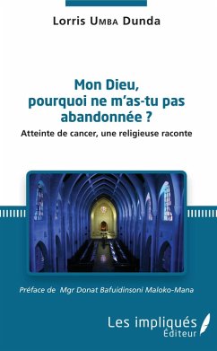 Cover Mon Dieu, pourquoi ne m'as tu pas abandonee ? (eBook, PDF)
