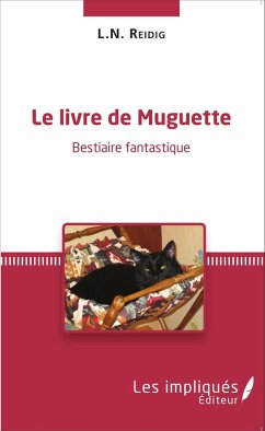 Le livre de Muguette (eBook, PDF) - L. N. Reidig