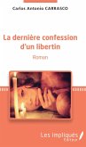 La derniere confession d'un libertin (eBook, PDF)