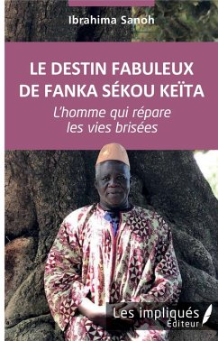 Cover Le destin fabuleux de Fanka Sekou Keita (eBook, PDF)
