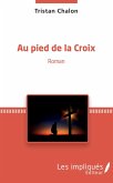 Au pied de la Croix (eBook, PDF)