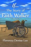 If...The Story of Faith Walker (eBook, ePUB)