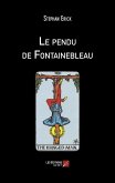 Le pendu de Fontainebleau (eBook, ePUB) Le pendu de Fontainebleau (eBook, ePUB)
