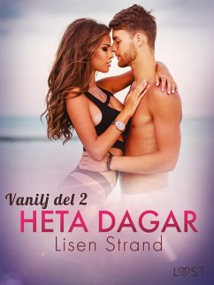 Vanilj: Heta dagar - erotisk novell (eBook, ePUB) - Strand, Lisen