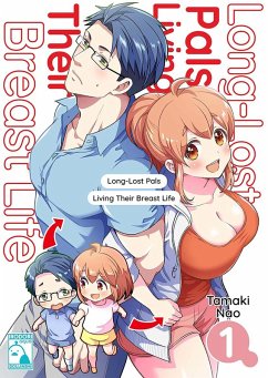 Long-Lost Pals Living Their Breast Life 1 (eBook, ePUB) - Tamaki, Nao