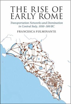 Rise of Early Rome (eBook, ePUB) - Fulminante, Francesca