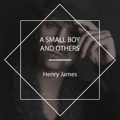 A Small Boy and Others (MP3-Download) - James, Henry