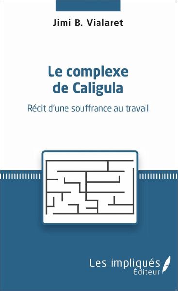 Le complexe de Caligula (eBook, PDF) Le complexe de Caligula (eBook, PDF)