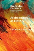 Archaeology as History (eBook, ePUB)