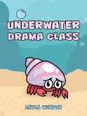 Underwater Drama Class (eBook, ePUB)