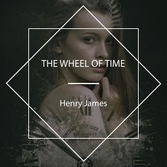 The Wheel of Time (MP3-Download) - James, Henry