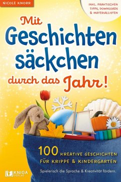 Mit Geschichtensäckchen durch das Jahr! (eBook, ePUB) - Knorr, Nicole