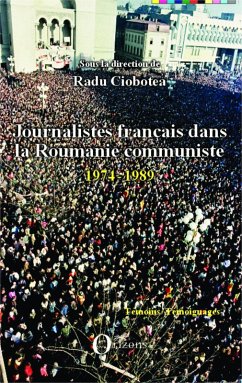 Journalistes francais dans la Roumanie communiste (eBook, PDF) - Ciobotea