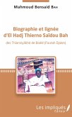 Biographie et lignee d'El Hadj Thierno Saidou Bah (eBook, PDF)