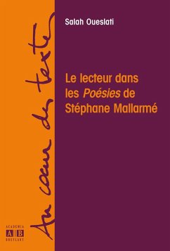 LE LECTEUR DANS LES POESIES DE STEPHANE MALLARME (eBook, PDF) - Oueslati