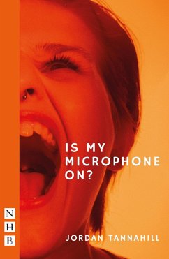 Is My Microphone On? (NHB Modern Plays) (eBook, ePUB) - Tannahill, Jordan