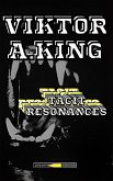 Tacit Resonances (Viktor A. King Anna, #1) (eBook, ePUB)