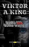 Black Red Blood White (Viktor A. King Anna, #2) (eBook, ePUB)