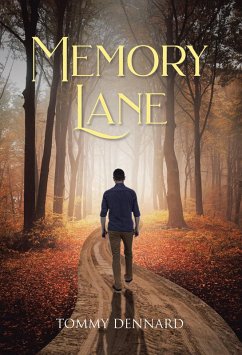 Memory Lane (eBook, ePUB) - Dennard, Tommy