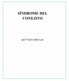 Síndrome del conejito: (eBook, ePUB) - Lao, Victor John