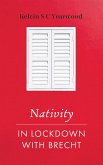 Nativity/In Lockdown with Brecht (eBook, ePUB)