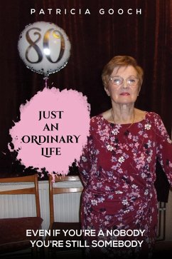 Just An Ordinary Life (eBook, ePUB) - Gooch, Patricia