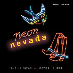 Neon Nevada (eBook, PDF) - Sheila Swan, Swan; Peter Laufer, Laufer