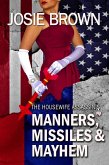 The Housewife Assassin's Manners, Missiles and Mayhem (eBook, ePUB)