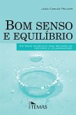 Bom senso e equilíbrio (eBook, ePUB)