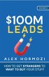 $100M Leads: How to Get Strangers to... - Bild 1