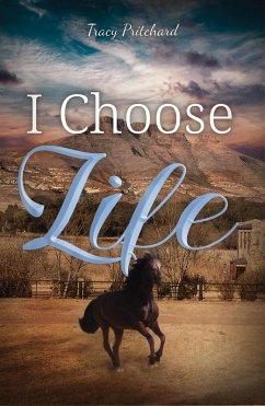 I Choose Life (eBook, ePUB) - Pritchard, Tracy