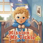 Mission Mr. Tickle (American Bedtime Stories, #1) (eBook, ePUB) Mission Mr. Tickle (American Bedtime Stories, #1) (eBook, ePUB)