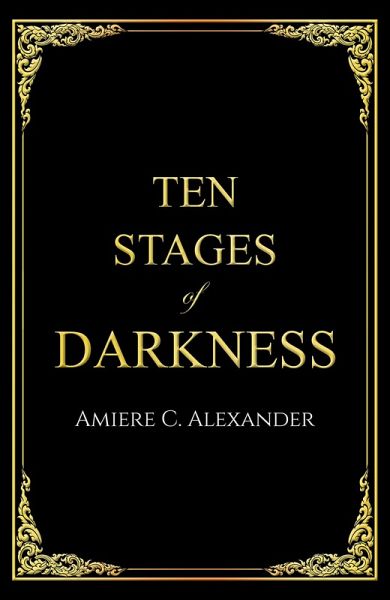 Ten Stages of Darkness (eBook, ePUB) Ten Stages of Darkness (eBook, ePUB)