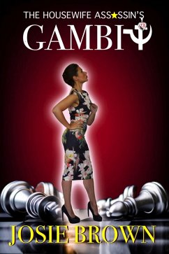 The Housewife Assassin's Gambit (eBook, ePUB) - Brown, Josie