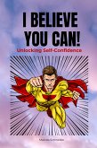 I Believe You Can! (eBook, ePUB)