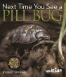 Next Time You See a Pill Bug (eBook,... - Bild 1