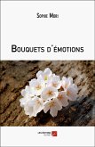 Bouquets d'émotions (eBook, ePUB) Bouquets d'émotions (eBook, ePUB)