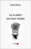 La planète aux deux visages (eBook, ePUB) La planète aux deux visages (eBook, ePUB)