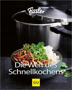 Die Welt des Schnellkochens (eBook, ePUB)