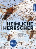 Insekten - Heimliche Herrscher (eBook, PDF)